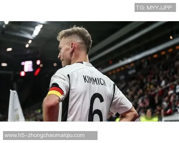 纳格尔斯曼谈基米希位置变化强调控球时与拜仁保持一致